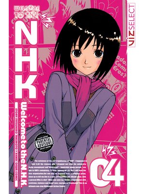 cover image of Welcome to the N.H.K., Volume 4